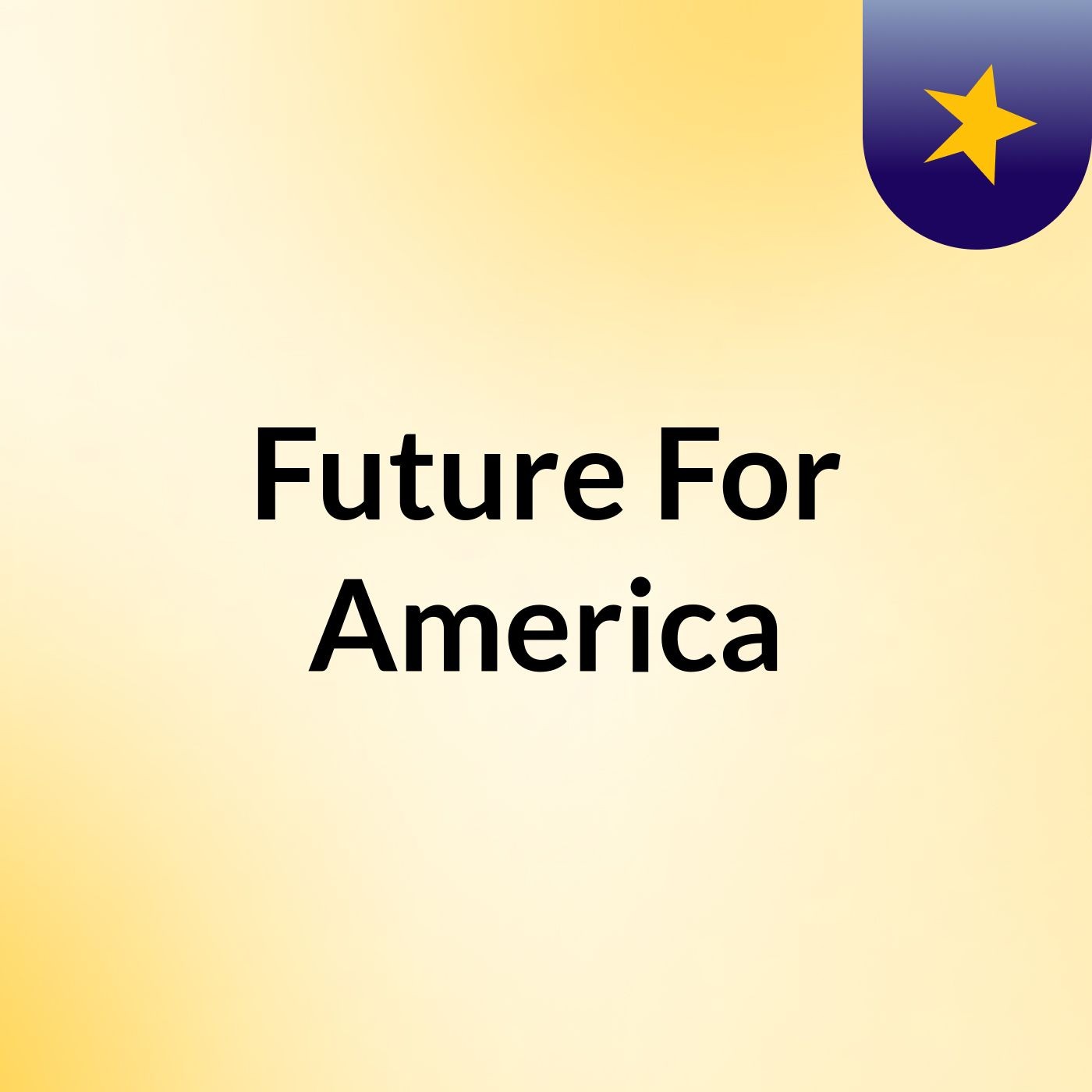 Future For America